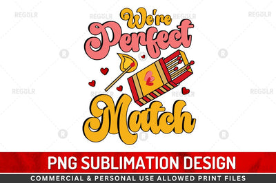 We re perfect match SVG Sublimation Regulrcrative 