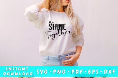 We Shine Together SVG SVG HappyDesignStudio 