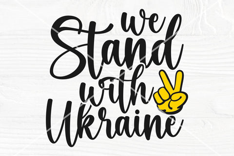 We Stand with Ukraine SVG | Ukraine SVG cut file SVG TonisArtStudio 