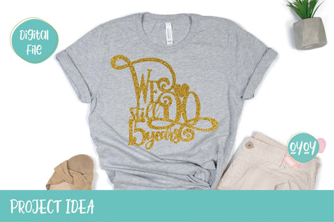 We still Do 15 years Cake Topper SVG | Wedding Anniversary SVG SVG OyoyStudioDigitals 