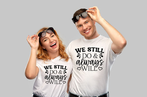 We still do & always will SVG SVG DESIGNISTIC 