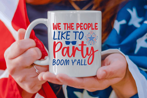 We the people like to party boom yall SVG SVG Regulrcrative 