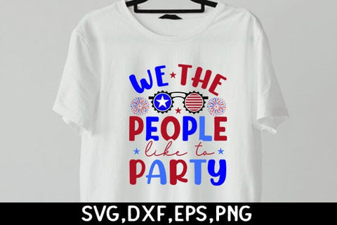 We The People Like To Party SVG Angelina750 
