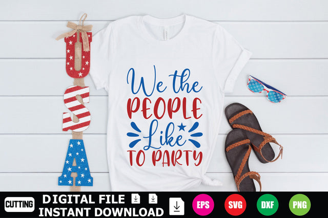 We the People Like to Party SVG Shahin alam 