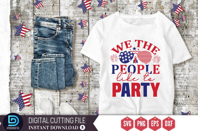 We the people like to party SVG SVG DESIGNISTIC 