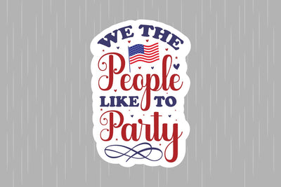 We The People Like To Party SVG SVG designmaster24 