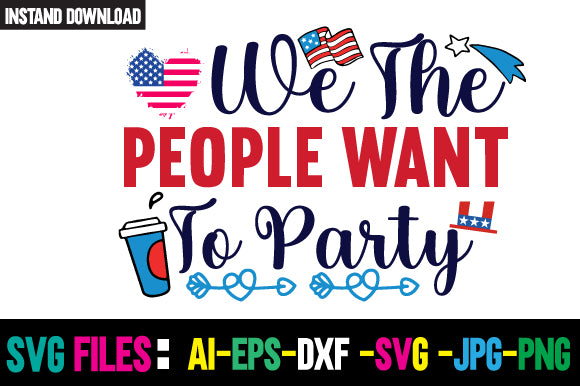 We The People Want To Party SVG Cut File SVG Newmockups 