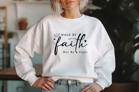 We Walk by Faith Not By Sight Svg Png Files, Christian Svg, Religious Svg, Faith Svg, Jesus Svg, Bible Quotes Shirt Svg, christian shirt svg SVG DesignDestine 