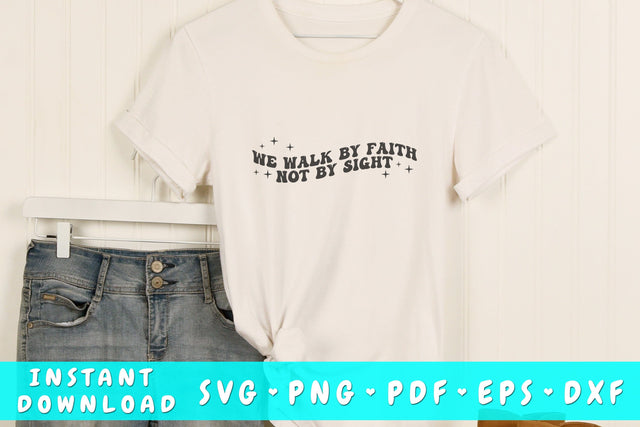 We walk by faith not by sight wavy SVG, Groovy letters SVG, Christian quote SVG, Religious SVG SVG HappyDesignStudio 