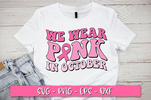 We wear pink in october Retro SVG SVG Shetara Begum 