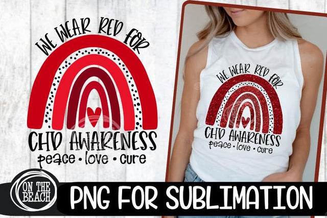 We Wear Red For CHD Awareness Rainbow SVG - SVG PNG EPS DXF SVG On the Beach Boutique 
