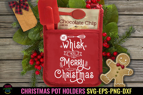 We Whisk You a Merry Christmas I Christmas Pot Holders SVG SVG Happy Printables Club 