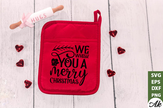 We whisk you a merry Christmas Pot Holder SVG SVG akazaddesign 