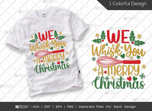 We Whisk You A Merry Christmas SVG Cut File | Holiday Baking Svg | Christmas Baking Svg | Whisk Svg | Merry Christmas Svg | Family Christmas Svg | T-shirt Design SVG ETC Craft 