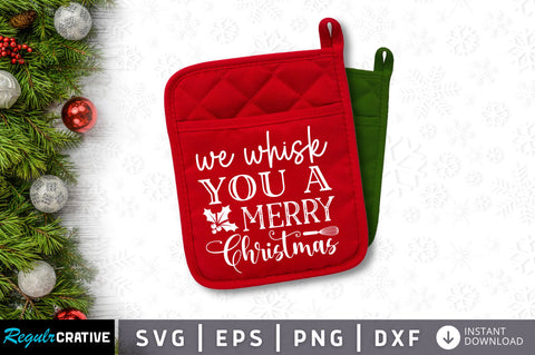 We whisk you a merry christmas SVG Design SVG Regulrcrative 