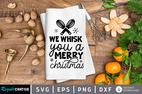 We whisk you SVG Design SVG Regulrcrative 