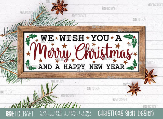 We Wish You A Merry Christmas And A Happy New Year Sign SVG Cut File | Farmhouse Christmas Svg | Horizontal Sign Svg | Holiday Decor Svg | Christmas Door Sign | Merry Christmas Svg | Happy New Year Svg | Christmas Wood Sign Design SVG ETC Craft 