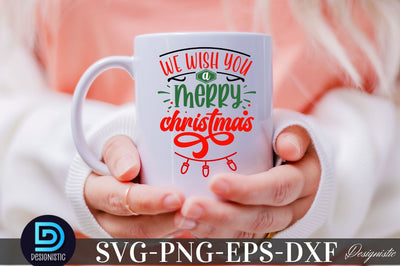 We wish you a merry christmas, Christmas SVG SVG DESIGNISTIC 