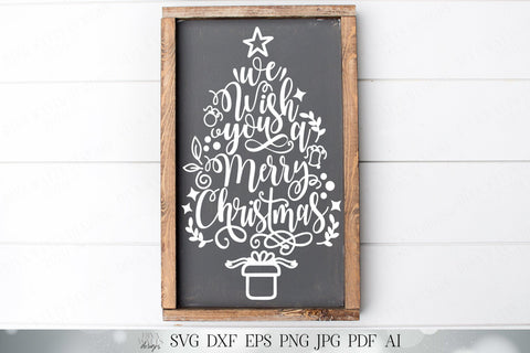 We Wish You A Merry Christmas | Christmas Tree Shape Cutting File and Printable | SVG DXF and More! | Farmhouse Sign SVG Diva Watts Designs 