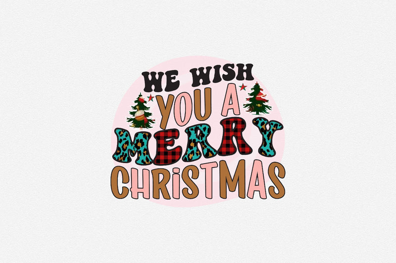 we wish you a merry christmas Sublimation SVGArt 