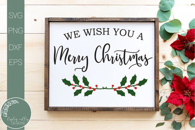 We Wish You A Merry Christmas SVG-Christmas Farmhouse Quote SVG SVG Linden Valley Designs 