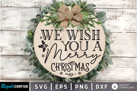We wish you a merry christmas SVG Design SVG Regulrcrative 