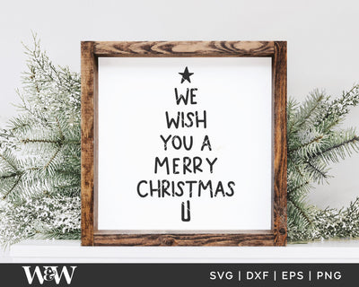 We Wish You A Merry Christmas SVG | Farmhouse Christmas SVG SVG Wood And Walt 