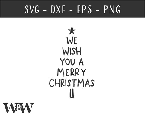 We Wish You A Merry Christmas SVG | Farmhouse Christmas SVG SVG Wood And Walt 