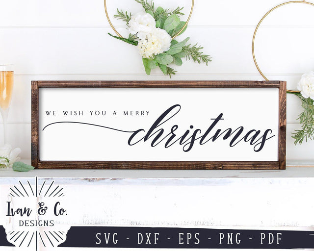 We Wish You a Merry Christmas SVG Files | Holiday SVG | Winter SVG | Christmas SVG | Commercial Use | Cricut | Silhouette | Digital Cut Files (1100274755) SVG Ivan & Co. Designs 