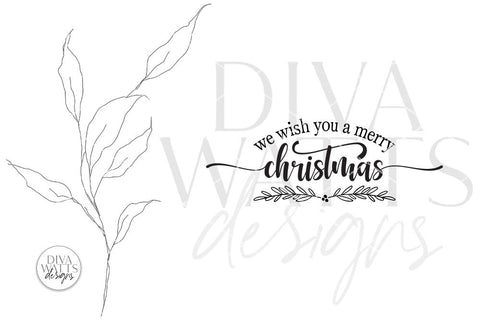 We Wish You A Merry Christmas SVG | Winter Design SVG Diva Watts Designs 