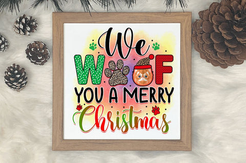 We woof you a merry christmas Sublimation PNG, Sublimation Christmas Dog Design Sublimation Regulrcrative 