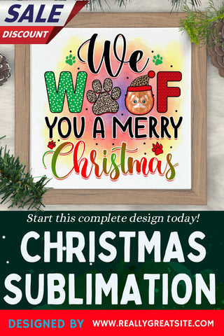 We woof you a merry christmas Sublimation PNG, Sublimation Christmas Dog Design Sublimation Regulrcrative 