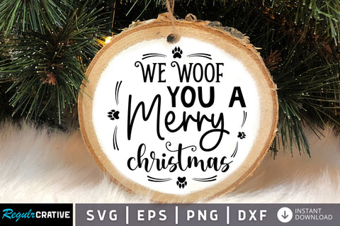 We woof you a merry christmas SVg Design SVG Regulrcrative 