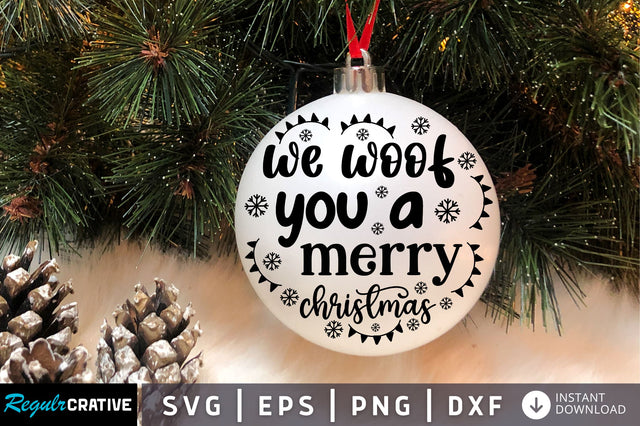 We woof you a merry christmas SVG Design SVG Regulrcrative 
