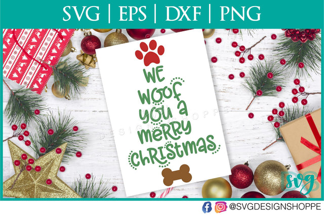 We Woof You a Merry Christmas SVG SVG Design Shoppe 