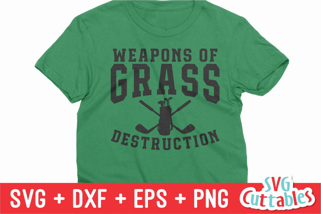 Weapons of Grass Destruction svg - Golf svg - Golf Sublimation - svg - eps - dxf - png - Silhouette - Cricut - Digital Download SVG Svg Cuttables 