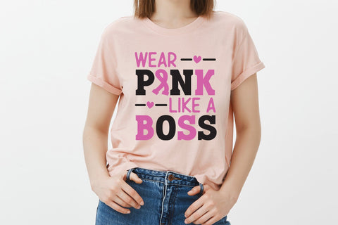 Wear Pink Like a Boss, Breast Cancer SVG SVG CraftLabSVG 