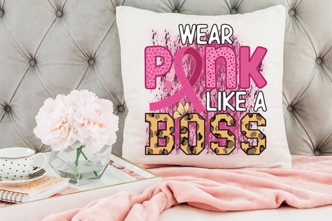 Wear Pink Like a Boss PNG Sublimation Sublimation CraftLabSVG 