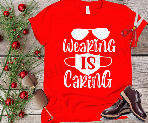 wearing is caring svg, social distancing t shirt svg, cut files, covid t shirt svg, covid 19 svg, health awareness svg SVG Isabella Machell 