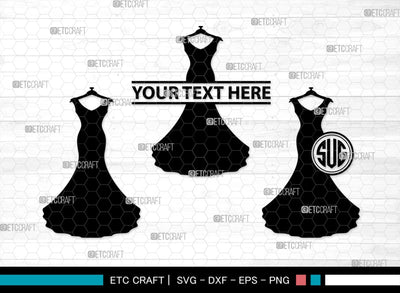 Wedding Dress Monogram, Wedding Dress Silhouette, Wedding Gown SVG, Sexy Dress Svg, Long Gown Svg, SB00219 SVG ETC Craft 
