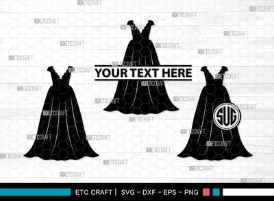 Wedding Dress Monogram, Wedding Dress Silhouette, Wedding Gown SVG, Sexy Dress Svg, Long Gown Svg, SB00219 SVG ETC Craft 