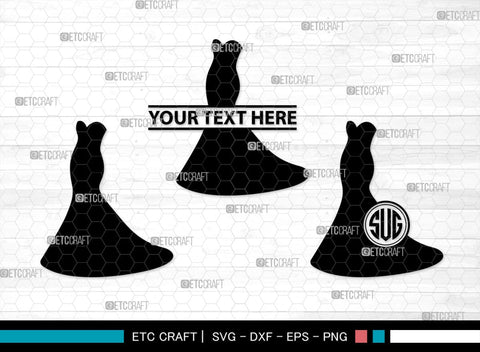 Wedding Dress Monogram, Wedding Dress Silhouette, Wedding Gown SVG, Sexy Dress Svg, Long Gown Svg, SB00219 SVG ETC Craft 