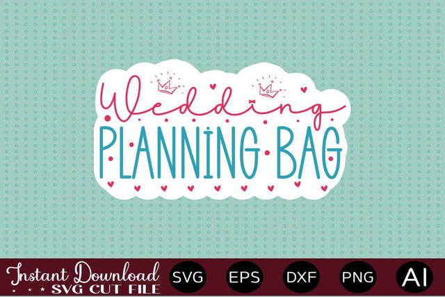 Wedding Planning Bag sticker design SVG designmaster24 