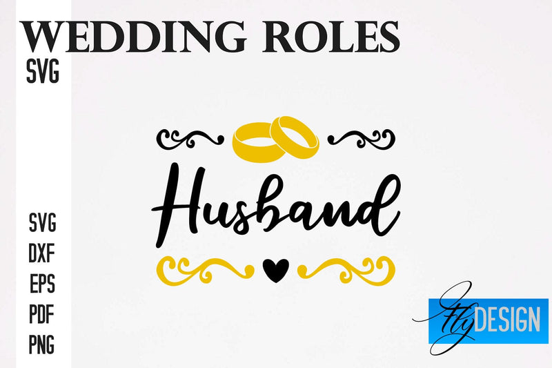 Wedding Roles SVG | Wedding SVG Design | Funny Design SVG SVG Fly Design 