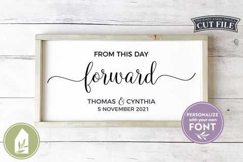 Wedding Sign SVG | From This Day Forward SVG SVG LilleJuniper 