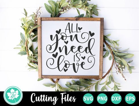 Wedding SVG | All You Need is Love SVG SVG TrueNorthImagesCA 