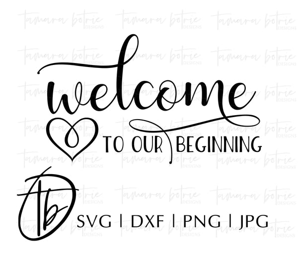 Wedding Welcome Sign Svg Welcome to Our Wedding (Instant Download) 