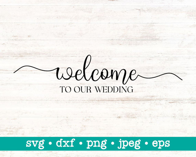 Wedding welcome sign svg, Welcome to our wedding sign png, Welcome to our wedding svg, wood welcome sign weddingsvg, Wedding svg SVG MAKStudion 