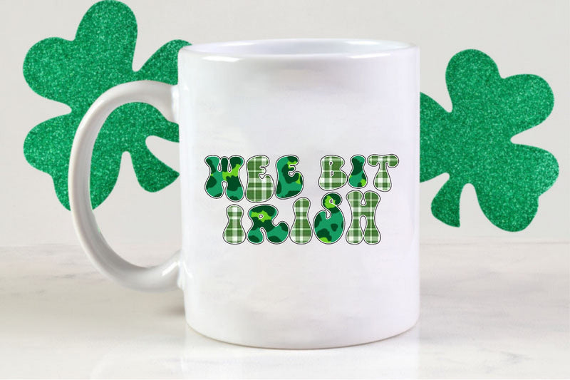 Wee Bit Irish Sublimation Sublimation SVGista 