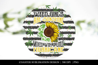 Weed Car Coaster | Sunshine Mixed With A Little Hurricane Sublimation BijouBay 